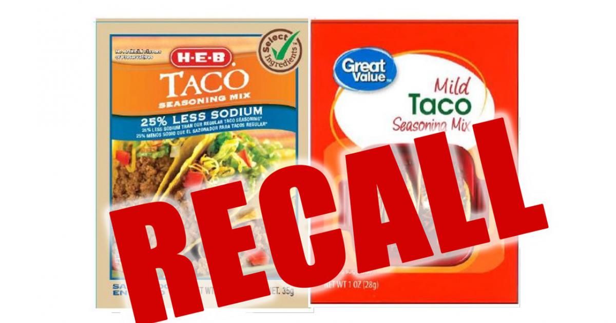 Taco Seasoning Recalled at Walmart and HEB due to Salmonella